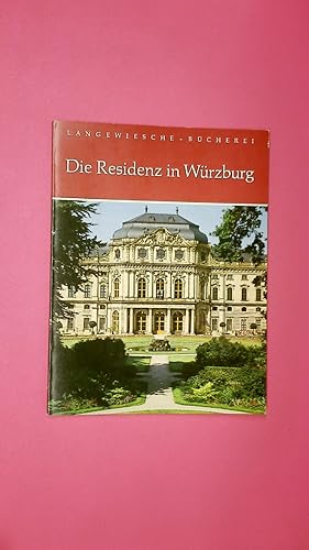 DIE RESIDENZ IN WÜRZBURG.