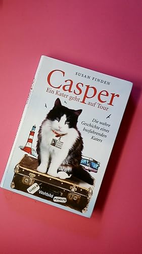 Bild des Verkufers fr CASPER. ein Kater geht auf Tour ; die wahre Geschichte eines busfahrenden Katers zum Verkauf von HPI, Inhaber Uwe Hammermller