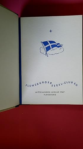 MITTEILUNGEN DES FLENSBURGER SEGEL-CLUB 1967.