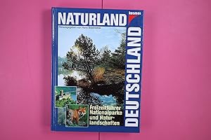 Bild des Verkufers fr NATURLAND DEUTSCHLAND. Freizeitfhrer, Nationalparke und Naturlandschaften zum Verkauf von HPI, Inhaber Uwe Hammermller