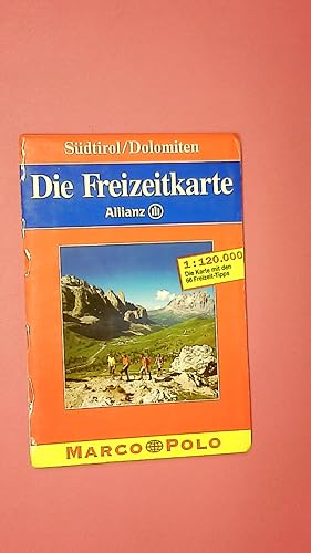 ALLIANZ-FREIZEITKARTE SÜDTIROL, DOLOMITEN. die Karte mit den 66 Freizeit-Tipps