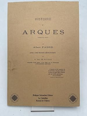 Image du vendeur pour Histoire d'Arques (Canton de Couiza) mis en vente par LIBRAIRIE GIL-ARTGIL SARL