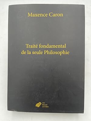 Image du vendeur pour Trait fondamental de la seule Philosophie mis en vente par LIBRAIRIE GIL-ARTGIL SARL