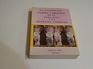 Guerra Y Religion En La Gallaecia Y La Lusitania Antiguas