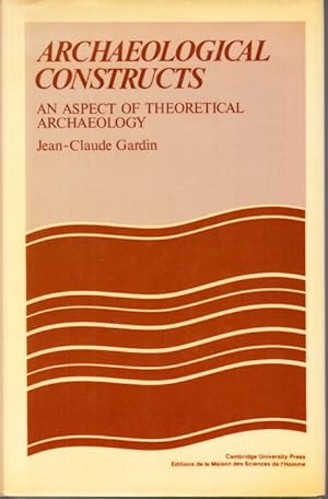 Bild des Verkufers fr Archaeological constructs. An aspects of theoretical archaeology. zum Verkauf von Centralantikvariatet