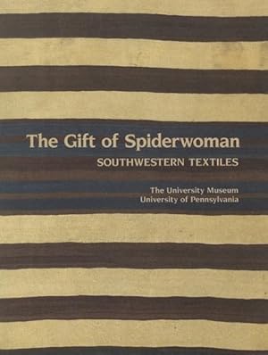 Seller image for Gift of Spiderwoman : Southwestern Textiles: The Navajo Tradition for sale by GreatBookPrices
