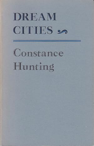 Dream Cities, and Other Poems [SIGNED, 1st Edition]