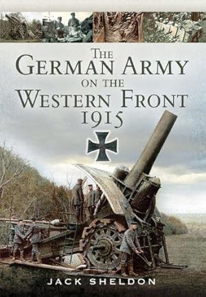 Bild des Verkufers fr The German Army on the Western Front 1915 zum Verkauf von WeBuyBooks