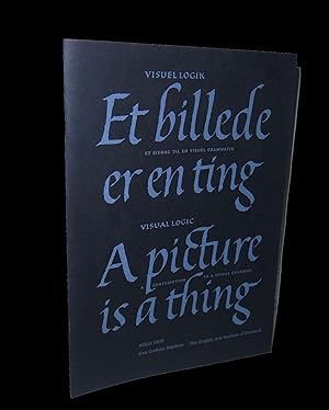 Et Billede er en Ting / A Picture is a Thing