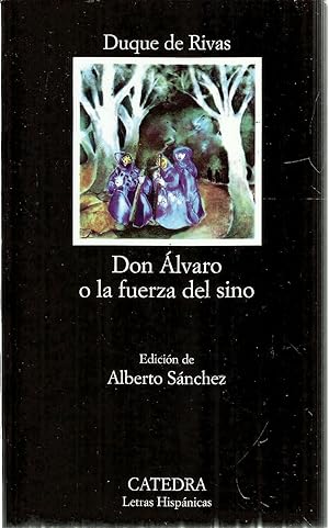 Seller image for Don Alvaro o La Fuerza Del Sino (Letras Hispanicas): 33 for sale by TU LIBRO DE OCASION