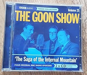 Bild des Verkufers fr The Goon Show: Volume 25: The Saga Of The Internal Mountain zum Verkauf von Warren Books