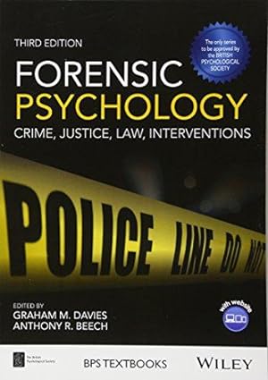 Bild des Verkufers fr Forensic Psychology: Crime, Justice, Law, Interventions, 3rd Edition (BPS Textbooks in Psychology) zum Verkauf von WeBuyBooks