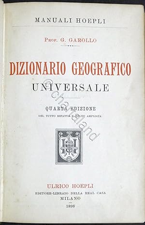 Immagine del venditore per Manuali Hoepli - G. Garollo - Dizionario Geografico Universale - 1898 venduto da Chartaland