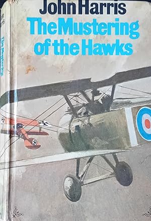 Seller image for The Mustering of The Hawks for sale by Forster Books