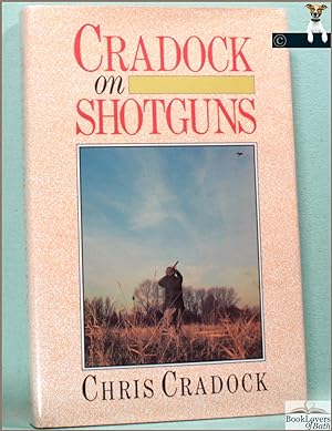 Seller image for Cradock on Shotguns for sale by BookLovers of Bath