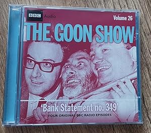 Imagen del vendedor de The Goon Show: Volume 26: Bank Statement No. 349: v. 26 a la venta por Warren Books