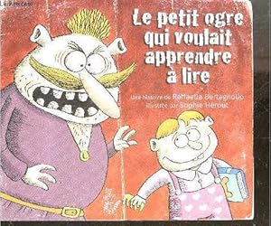 Seller image for Le petit ogre qui voulait apprendre a lire for sale by Le-Livre