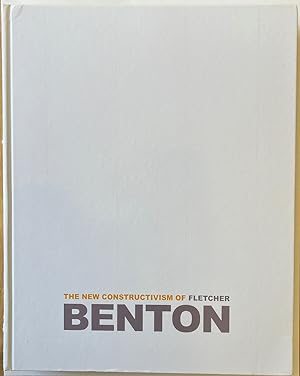 Seller image for The New Constructivism of Fletcher Benton for sale by Bitter Poet Books
