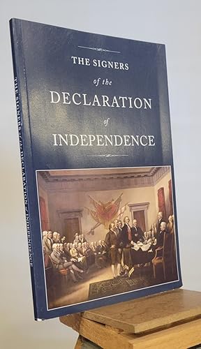 Imagen del vendedor de The Signers of the Declaration of Independence a la venta por Henniker Book Farm and Gifts