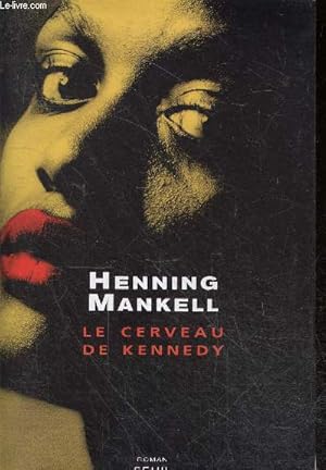 Seller image for Le cerveau de kennedy - roman for sale by Le-Livre