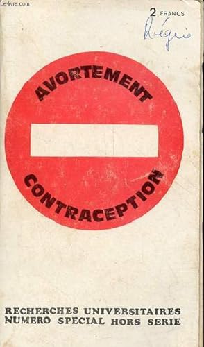 Avortement contraception - Recherches universitaires numéro spécial hors série.