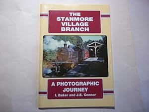 Bild des Verkufers fr The Stanmore Village Branch: A Photographic Journey zum Verkauf von Carmarthenshire Rare Books