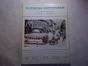 Victorian Nottingham. A Story in Pictures. Volume Two.