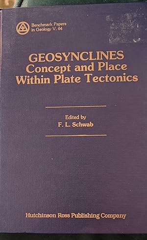 Seller image for Geosynclines, concept and place within plate tectonics (Benchmark papers in geology) for sale by diaspora