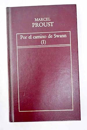 Por el camino de Swann, tomo I