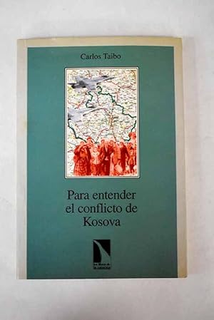 Seller image for Para entender el conflicto de Kosova for sale by Alcan Libros