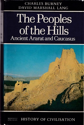 Seller image for The peoples of the hills. Ancien Ararat and Caucasus for sale by Antiquariaat van Starkenburg