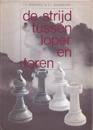 Image du vendeur pour De strijd tussen loper en toren mis en vente par Antiquariaat van Starkenburg