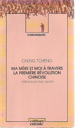 Seller image for Ma mre et moi  travers la premire rvolution chinoise, for sale by L'Odeur du Book