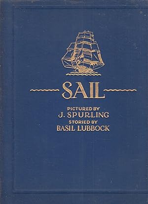 Seller image for Sail: The Romance of the Clipper Ship for sale by Old Book Shop of Bordentown (ABAA, ILAB)