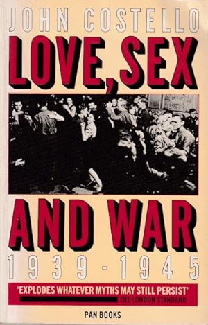Image du vendeur pour Love, sex and war. 1939-1945 mis en vente par Antiquariaat van Starkenburg