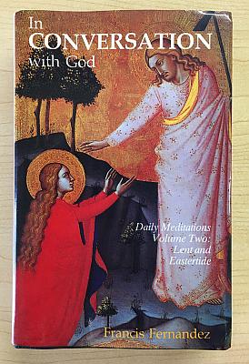 Bild des Verkufers fr In Conversation with God Daily Meditations Volume 2: Lent and Eastertide zum Verkauf von Cenacle House