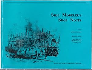 Seller image for Ship Modeler's Shop Notes for sale by Old Book Shop of Bordentown (ABAA, ILAB)