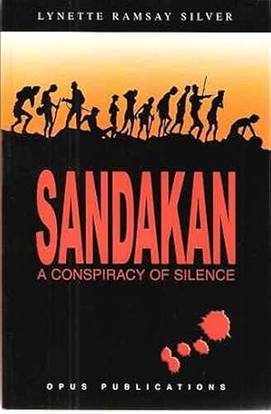 Seller image for Sandakan: A Conspiracy of Silence for sale by WeBuyBooks