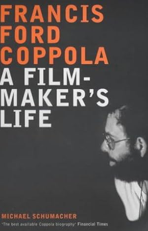 Bild des Verkufers fr Francis Ford Coppola: A Film-maker's Life zum Verkauf von WeBuyBooks