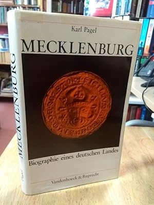 Mecklenburg. Biographie eines deutschen Landes.