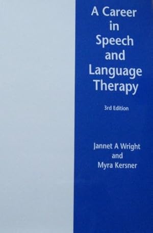 Seller image for A Career in Speech and Language Therapy for sale by WeBuyBooks