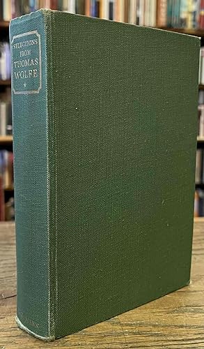 Seller image for Selections from the Works of Thomas Wolfe for sale by San Francisco Book Company