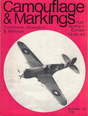 Image du vendeur pour Camouflage and Markings RAF Northern Europe 1936-45: Tomahawk, Airacobra & Mohawk mis en vente par Kenneth Mallory Bookseller ABAA