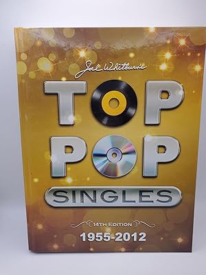 Bild des Verkufers fr Joel Whitburn's Top Pop Singles: 1955-2012 zum Verkauf von Bay Used Books