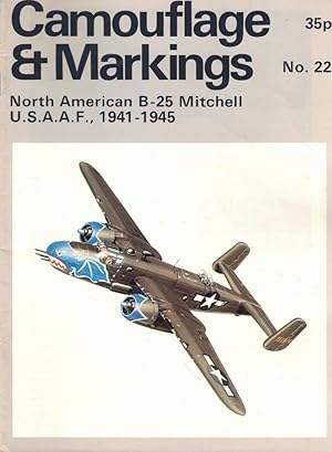 Image du vendeur pour Camouflage and Markings: North American B-25 Mitchell U.S.A.A.F., 1941-1945 mis en vente par Kenneth Mallory Bookseller ABAA