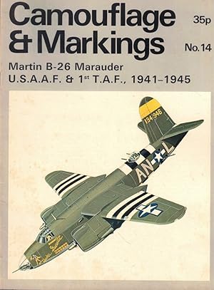 Image du vendeur pour Camouflage and Markings: Martin B-26 Marauder U.S.A.A.F. & 1st T.A.F., 1941-1945 mis en vente par Kenneth Mallory Bookseller ABAA