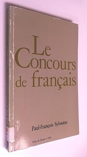 Seller image for Le concours de franais: Une page d'histoire franco-ontarienne for sale by Livresse