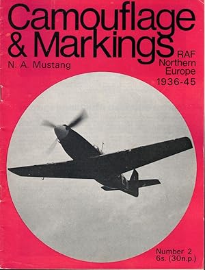 Image du vendeur pour Camouflage and Markings RAF Northern Europe 1936-45: N.A. Mustang mis en vente par Kenneth Mallory Bookseller ABAA