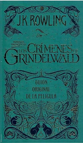 Los crímenes de Grindelwald. Guion original de la película