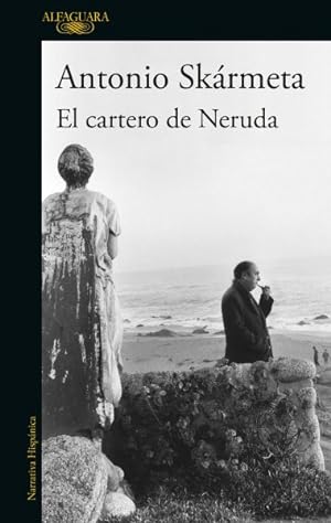 Immagine del venditore per El cartero de Neruda / The Postman -Language: Spanish venduto da GreatBookPrices